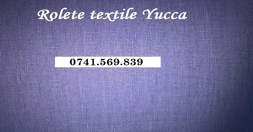 Poza rolete textile model Yucca orasul Slatina